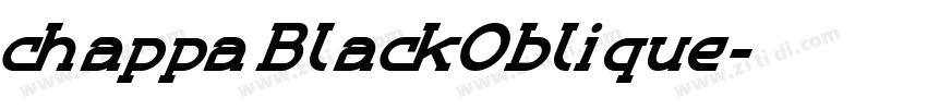 chappa BlackOblique字体转换 chappa BlackOblique字体转换